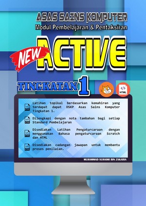 NEW ACTIVE: BUKU LATIHAN TOPIKAL ASAS SAINS KOMPUTER ( ASK ) TINGKATAN 1