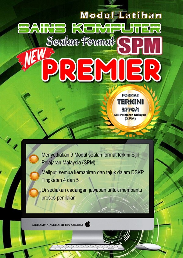 NEW PREMIER, MODUL SOALAN FORMAT SPM SAINS KOMPUTER - PEMBELAJARAN & PENTAKSIRAN